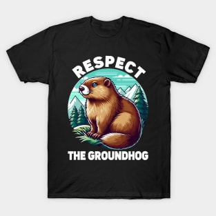 Respect The Groundhog s T-Shirt